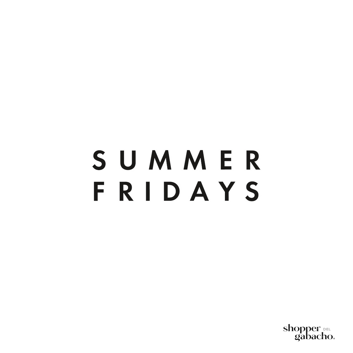 Summer Fridays